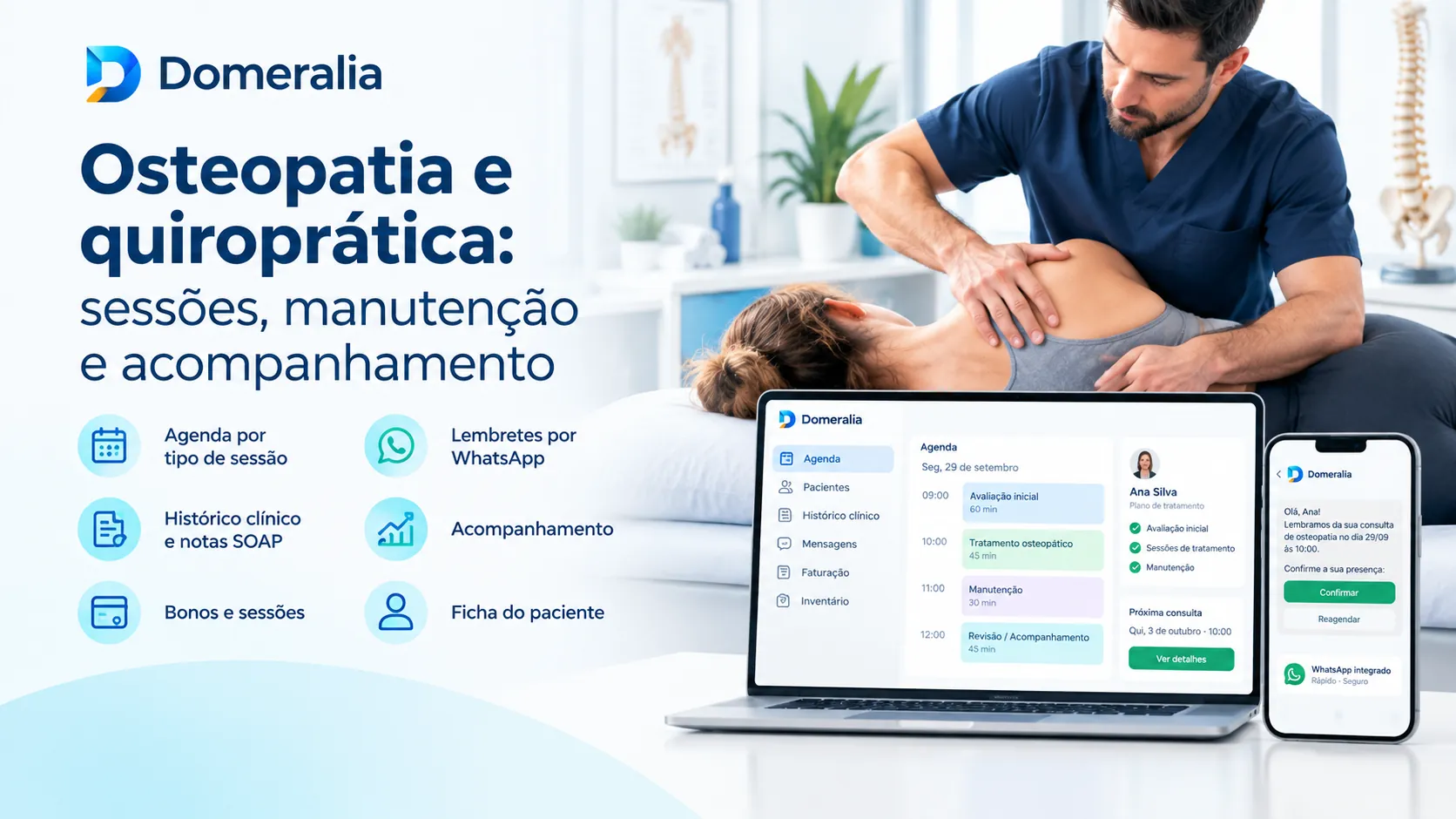 Gestão de consulta de osteopatia e quiroprática com agenda, histórico clínico, notas SOAP, acompanhamento e lembretes por WhatsApp